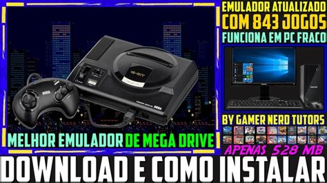 emulador de mega drive para pc + 843 jogos - baixar mega drive original